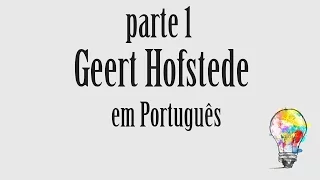 0004 dimensões culturais: Geert Hofstede parte (1/2)