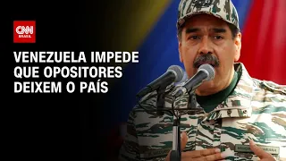 Venezuela impede que opositores deixam o país | BASTIDORES CNN