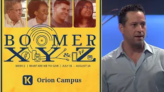 Boomer X, Y, Z - Week 2 | Orion
