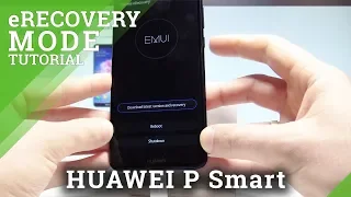 How to boot into eRecovery Mode in HUAWEI P Smart |HardReset.Info