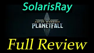 Age Of Wonders: Planetfall - Review | Final Verdict