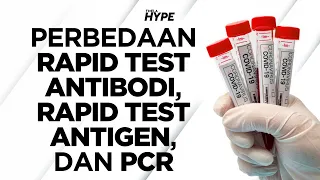 Ini Bedanya Rapid Test Antibodi, Rapid Test Antigen, dan PCR