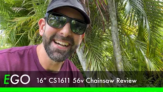 New EGO 16-Inch Battery-Powered Chainsaw Review CS1611 - Does it work on palm trees too?
