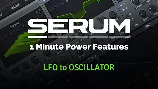 LFO to Oscillator - Serum 1 minute tips