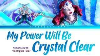 My Power Will Be Crystal Clear- Lyrics | Sofia the First "The Mystic Isles" | Zietastic Zone👑