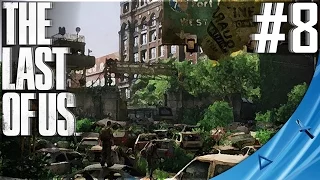 [PS4] The Last of Us // #8 // МУСЬЕ, ЗАСЕЛИТЕ МЕНЯ :D