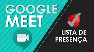 SUPER DICA! Meet Attendance (Lista de Presença no Google Meet)