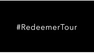 #RedeemerTour Begins