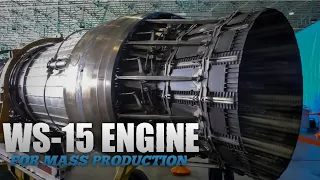 China’s WS-15 engine has overcome all production hurdles and is now ready for mass production