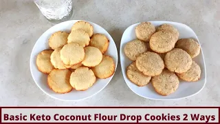 Basic Keto Coconut Flour Cookies Made 2 Ways (Gluten Free)