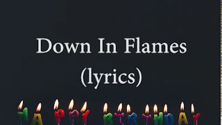 AJ Mitchell - Down In Flames (Lyrics)