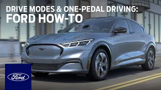 Drive Modes & One-Pedal Driving | Ford How-To | Ford