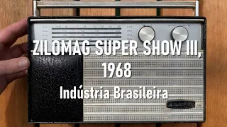 ZILOMAG SUPER SHOW III, 1968. Indústria Brasileira.