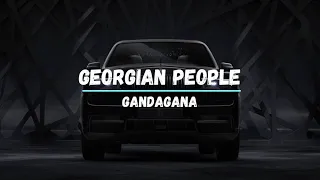 Georgian People - Gandagana