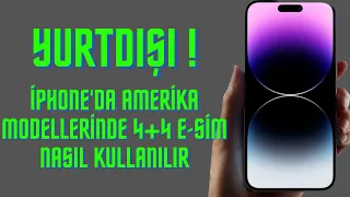 Amerikadan Alınan İphone 4+4 Kayıtsız Nasıl Kullanılır ? | Yurtdışı E-sim Modellerini Aktif Etme !