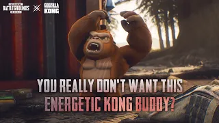 PUBG MOBILE | Kong Buddy