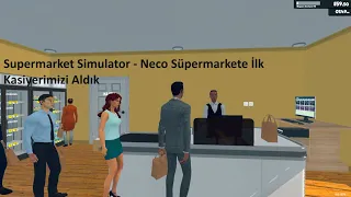 Supermarket Simulator - Neco Süpermarket #4