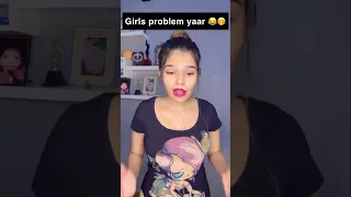 Girls problem yaar 🥺😂 #shortvideo #youtubeshorts #foryou #viral #trendingshorts #comedy #couple