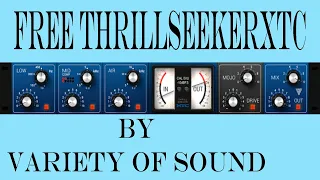 FREE ThrillseekerXTC by Variety of Sound