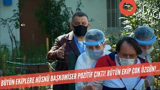 Bütün Ekiplere Hüsnü Başkomiser Pozitif Çıktı 552. Bölüm