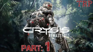 CRYSIS REMASTERED: Walkthrough | PART 1 | INTRO | 60 FPS | PC PS4 XBOX
