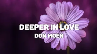 Deeper In Love (Don Moen) Lyrics