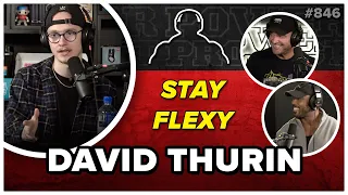 David Thurin - YOU Can EASILY Become More FLEXIBLE, Here’s how || MBPP Ep.  846