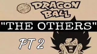 'Dragon Ball: The others' part 2