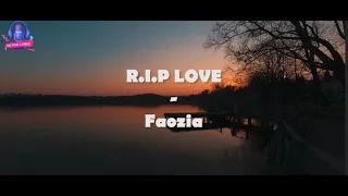 RIP Love - Faozia || Cover + Lyrics Terjemahan