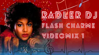 RADLER DJ - FLASH CHARME - VIDEOMIX 1