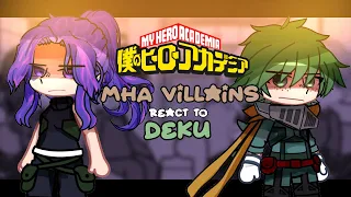 MHA Villains React to Deku/Midoriya Izuku | PART 2 |