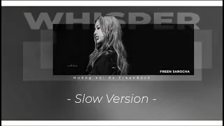 [ Slow Version ]  Whisper - Freen Sarocha | Romanized | Thai | Vietsub