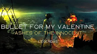Ashes of the Innocent • Bullet For My Valentine | LEGENDADO/PTBR |