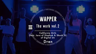 WAPPER - The work vol.2 " California Girls Of Digital Un / Dren "【DANCEWORKS】