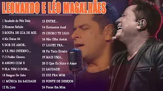 LEONARDO E LÉO MAGALHÃES - MELHORES CD COMPLETO 2022 - Homem Safado, Me Deixe Só...