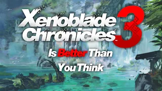 Xenoblade Chronicles 3 Is Not What Everyone Else Thinks - Xenoblade Chronicles 3 Analysis