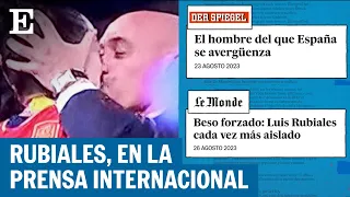 CASO RUBIALES: La repercusión mundial del beso a Jenni Hermoso tras el Mundial | EL PAÍS