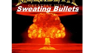 Megadeth - Greatest Hits Back To The Start - Sweating Bullets