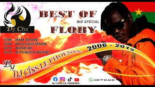 MIX SPÉCIAL BEST OF FLOBY 2006 - 2015 BY DJ CISS LE PHOENIX