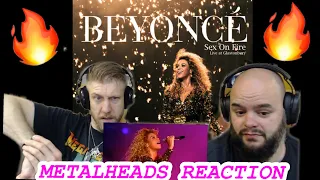 HOLY CRAP! 🔥 | BEYONCE - THE BEAUTIFUL ONES / SEX ON FIRE (LIVE AT GLASTONBURY) Metalheads Reaction