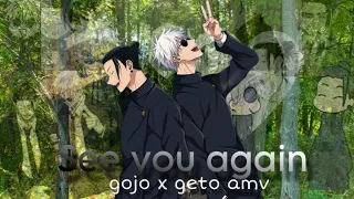 Gojo x Geto // {AMV/EDIT} // see you again // #amv #edit #gojo #geto #jujutsukaisen