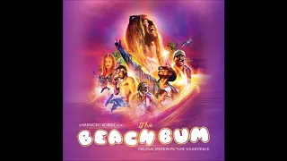 The Beach Bum Soundtrack - "Moonfog" - Jimmy Buffett