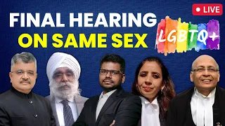 Final Live Hearing on Same Sex I  Supreme Court I Day 10