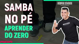 SAMBA NO PÉ - APRENDER DO ZERO
