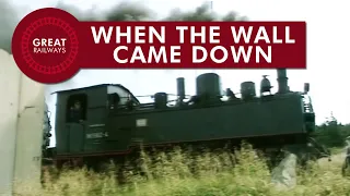 When the Wall came down - English • Great Railways