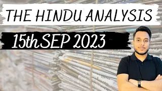 THE HINDU Analysis, 15 September 2023 | Daily News Analysis for UPSC IAS |