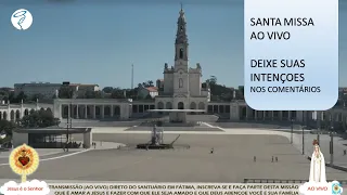 SANTA MISSA DIRETO DO SANTUÁRIO DE FÁTIMA 16 04 2024