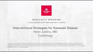 Medically Speaking: Interventional Strategies, Henri Justino, MD