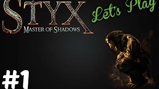 Lets Play:Styx Master of Shadows: Part 1: Where is my Dagger