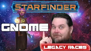 Starfinder Core Rulebook Legacy Races: Gnome | How To Play | Digital Dungeon Master